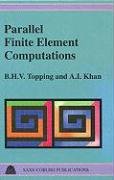 Stock image for Parallel Finite Element Computations for sale by Phatpocket Limited