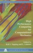9781874672067: High Performance Computing for Computational Mechanics