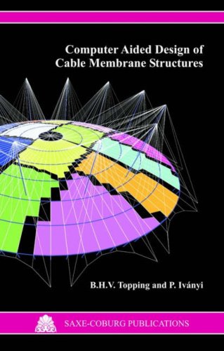 9781874672111: Computer Aided Design of Cable-membrane Structures (Saxe-coburg Publications on Computational Engineering)