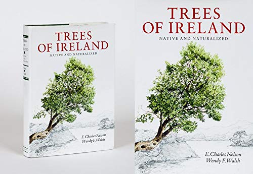 Imagen de archivo de Trees of Ireland - Native and Naturalized a la venta por Wildside Books