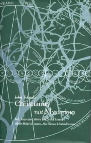 9781874675976: John Toland’s ‘Christianity not Mysterious’: Text, Associated Works and Critical Essays