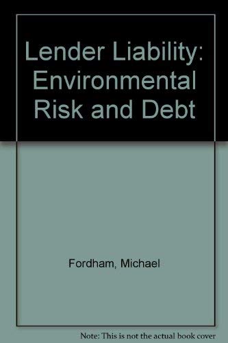 Imagen de archivo de Lender Liability: Environmental Risk and Debt a la venta por Anybook.com