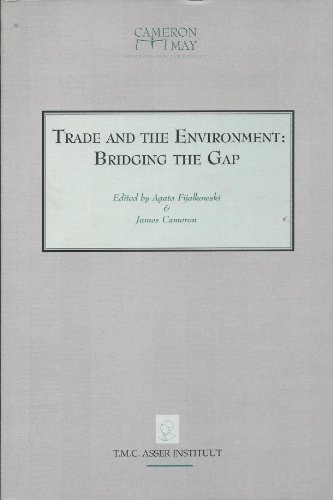 Imagen de archivo de Trade and Environment: Bridging the Gap - Findings and Commentaries Ensuing from the International Conference on the 'Implementation of Multilateral . September 1997 in The Hague, the Netherlands. a la venta por Kloof Booksellers & Scientia Verlag