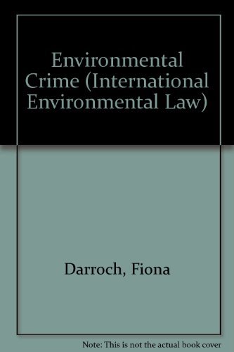 Environmental Crime (9781874698401) by Darroch, Fiona; Carter, Howard; Harrison, Peter