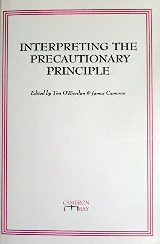 Beispielbild fr Interpreting the Precautionary Principle (Environmental Law) zum Verkauf von Sequitur Books