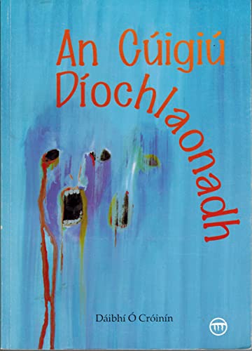 Stock image for Cuigiu Diochlaonadh for sale by Better World Books Ltd