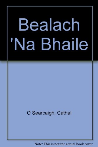 Stock image for An Bealach 'Na Bhaile for sale by Kennys Bookstore
