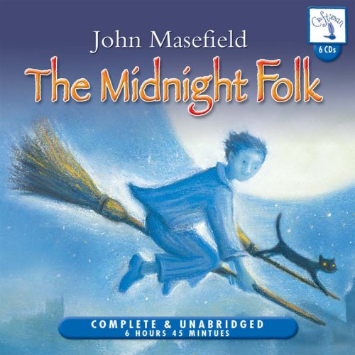 The Midnight Folk: The Adventures of Kay Harker: 1 (Craftsman Audio) (9781874703525) by John Masefield