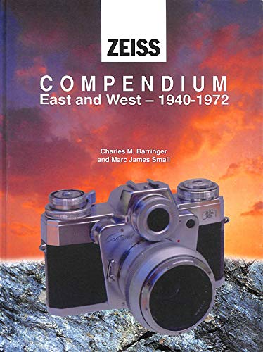 Beispielbild fr Zeiss Compendium East & West: 1940-1972 zum Verkauf von ZBK Books
