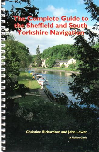 Stock image for The Complete Guide to the Sheffield and South Yorkshire Navigation for sale by WorldofBooks