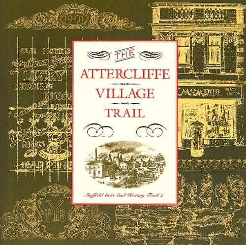 Beispielbild fr The Attercliffe Village Trail: 2 (Sheffield East End history trails) zum Verkauf von WorldofBooks