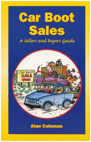 Stock image for Car Boot Sales: A Sellers' and Buyers' Guide for sale by WorldofBooks