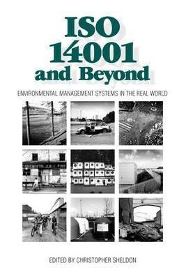 Beispielbild fr ISO 14001 and Beyond: Environmental Management Systems in the Real World zum Verkauf von WorldofBooks