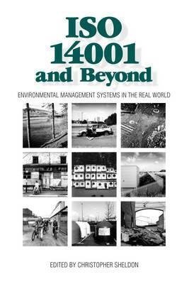 Stock image for ISO 14001 and Beyond: Environmental Management Systems in the Real World for sale by WorldofBooks