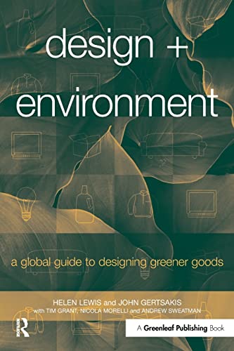 Stock image for Design + Environment: A Global Guide to Designing Greener Goods for sale by SecondSale