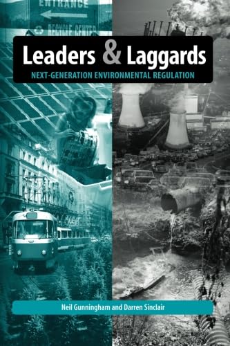 Leaders and Laggards: Next-Generation Environmental Regulation (9781874719489) by Gunningham, Neil