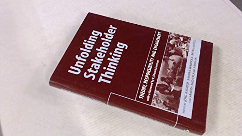 9781874719526: Unfolding Stakeholder Thinking: Theory, Responsibility and Engagement