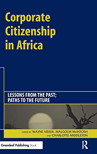 Stock image for Corporate Citizenship in Africa: Lessons from the Past; Paths to the Future for sale by Book House in Dinkytown, IOBA