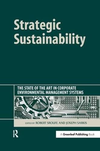 Imagen de archivo de Strategic Sustainability: The State of the Art in Corporate Environmental Management Systems a la venta por HPB-Red
