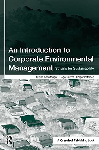 Imagen de archivo de An Introduction to Corporate Environmental Management : Striving for Sustainability a la venta por Better World Books Ltd