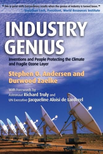 Imagen de archivo de Industry Genius: Inventions and People Protecting the Climate and Fragile Ozone Layer a la venta por WorldofBooks