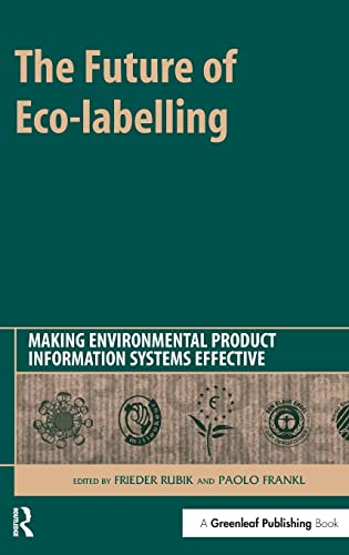 Beispielbild fr The Future of Eco-Labelling: Making Environmental Product Information Systems Effective zum Verkauf von Anybook.com