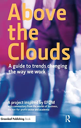 Stock image for Above the Clouds: A Guide to Trends Changing the Way we Work for sale by Chiron Media