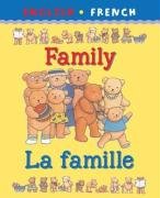 Beispielbild fr Family/La Famille (Bilingual First Books) zum Verkauf von WorldofBooks