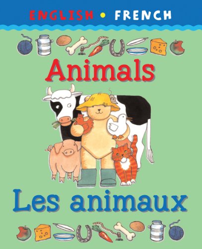 Beispielbild fr Animals/Les Animaux (Bilingual First Books) zum Verkauf von WorldofBooks