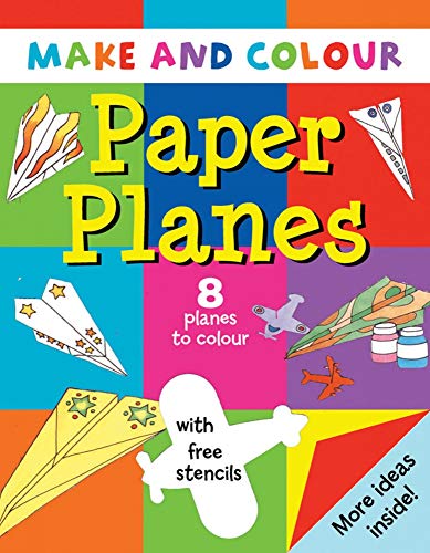 Beispielbild fr Make & Colour Paper Planes (Make & Colour) (Make & Colour) zum Verkauf von WorldofBooks