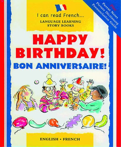 Stock image for Happy Birthday!/bonne Anniversaire! for sale by RECYCLIVRE