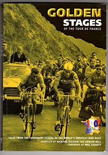 Stock image for Golden Stages of the Tour De France for sale by SAVERY BOOKS