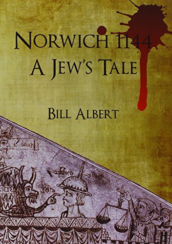 Norwich 1144 : A Jew's Tale