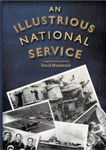 Stock image for An Illustrious National Service for sale by WorldofBooks