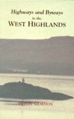 9781874744320: Highways and Byways in the West Highlands [Idioma Ingls]