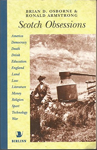 Scotch Obsessions (9781874744689) by Osborne, Brian; Armstrong, Ronald; Osborne, Brian D.