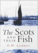 Beispielbild fr The Scots and Their Fish zum Verkauf von WorldofBooks