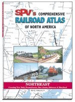 Imagen de archivo de SPV's Comprehensive Railroad Atlas of North America: Northeast a la venta por GoldenWavesOfBooks