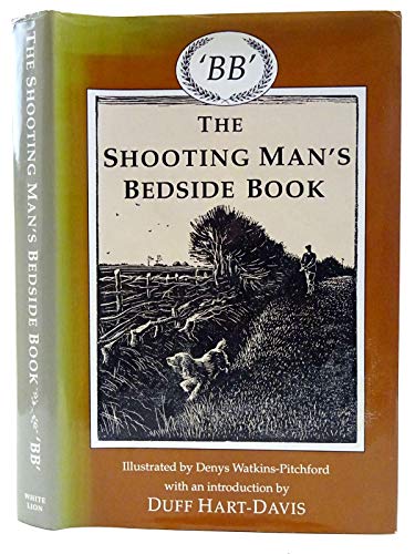 Stock image for The Shooting Mans Bedside Book for sale by Reuseabook