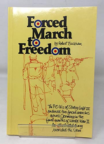 Forced March to Freedom (9781874767084) by Buckham, Robert