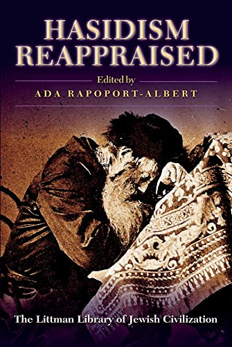 9781874774204: Hasidism Reappraised (The Littman Library of Jewish Civilization)