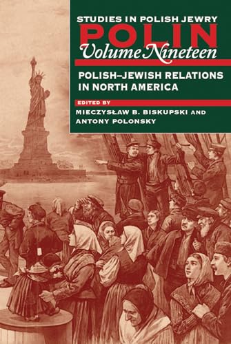 9781874774976: Polish-Jewish Relations in North America (Polin Vol. 19)