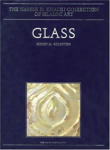 9781874780502: Glass: From Sasanian Antecedents to European Imitations