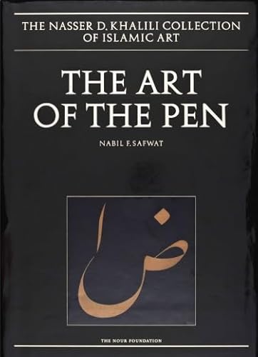 9781874780557: The Art of the Pen: Calligraphy of the 14th to 20th Centuries: 5