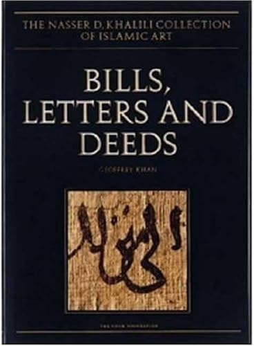 Beispielbild fr Bills, Letters and Deeds: Arabic Papyri of the 7th-11th Centuries (The Nasser D. Khalili Collection of Islamic Art) zum Verkauf von Books From California