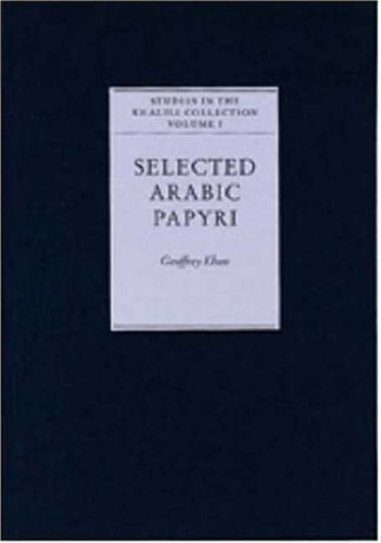 9781874780663: Selected Arabic Papyri: 1 (Studies in the Khalili Collection)