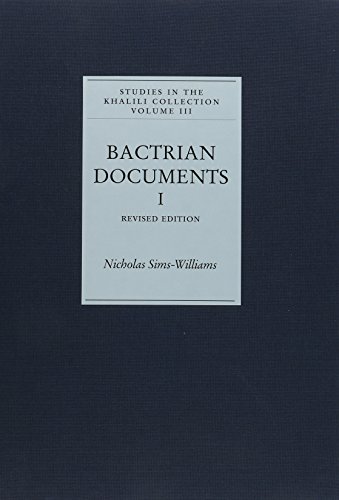Stock image for Bactrian documents from Northern Afghanistan. I, Legal and economic documents [Studies in the Khalili collection, vol. 3.] for sale by Joseph Burridge Books