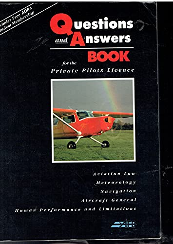 Imagen de archivo de The Questions and Answers Book: For the Private Pilots Licence a la venta por Reuseabook