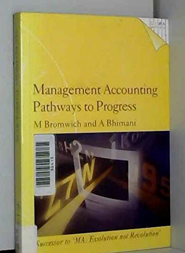 Stock image for Management Accounting : Pathways to Progress for sale by Better World Books Ltd