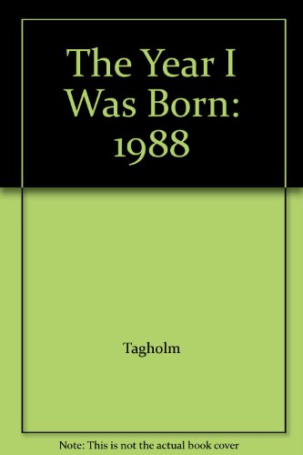 Stock image for Year I Was Born: 1988 for sale by WorldofBooks